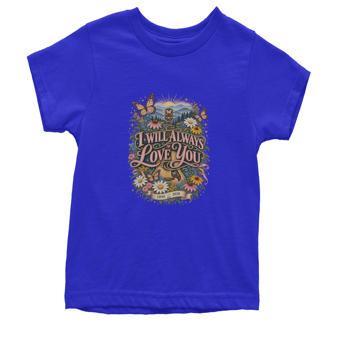 I Will Always Love You Dolly Youth T-shirt Royal Blue
