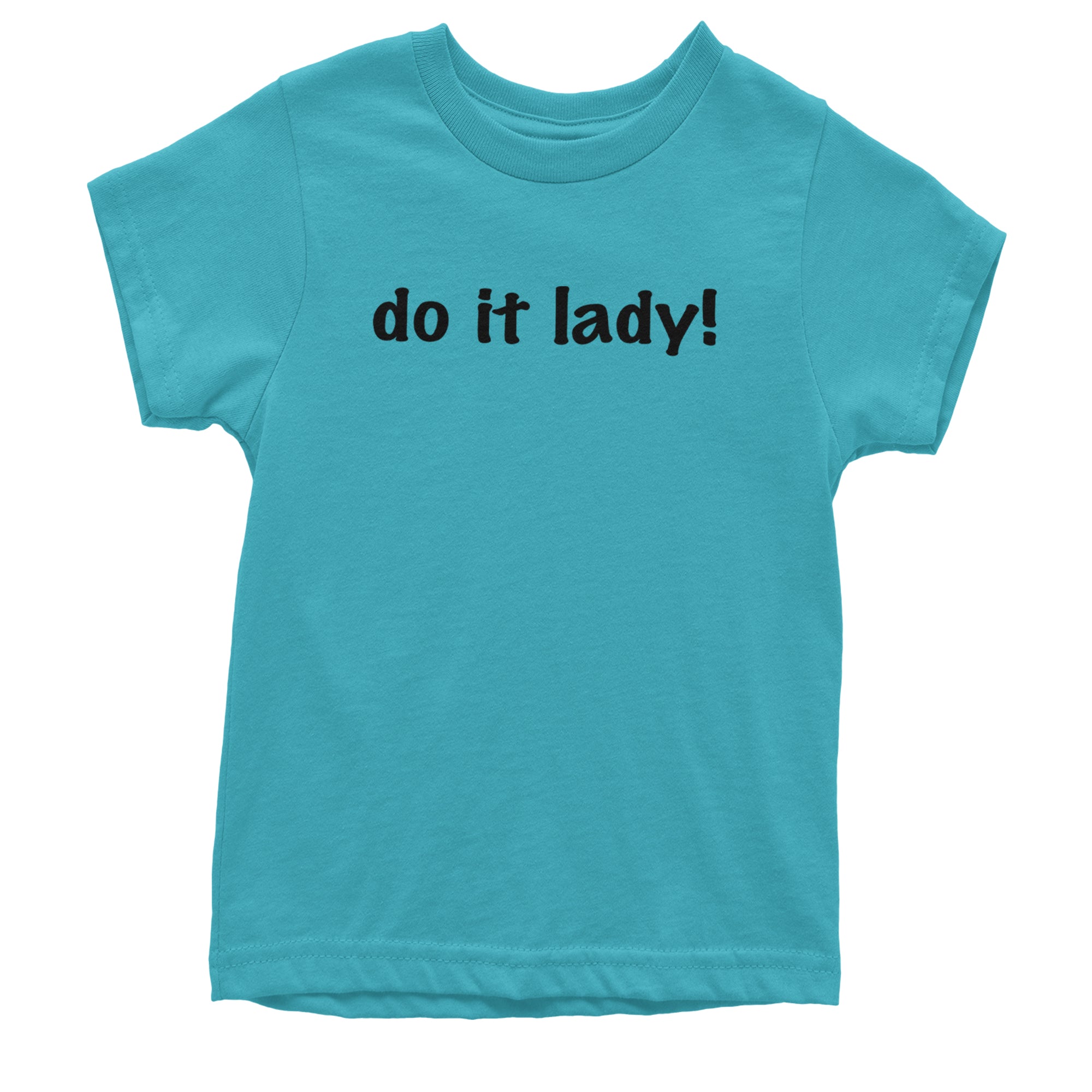 Do It Lady Viral Meme Youth T-shirt Teal