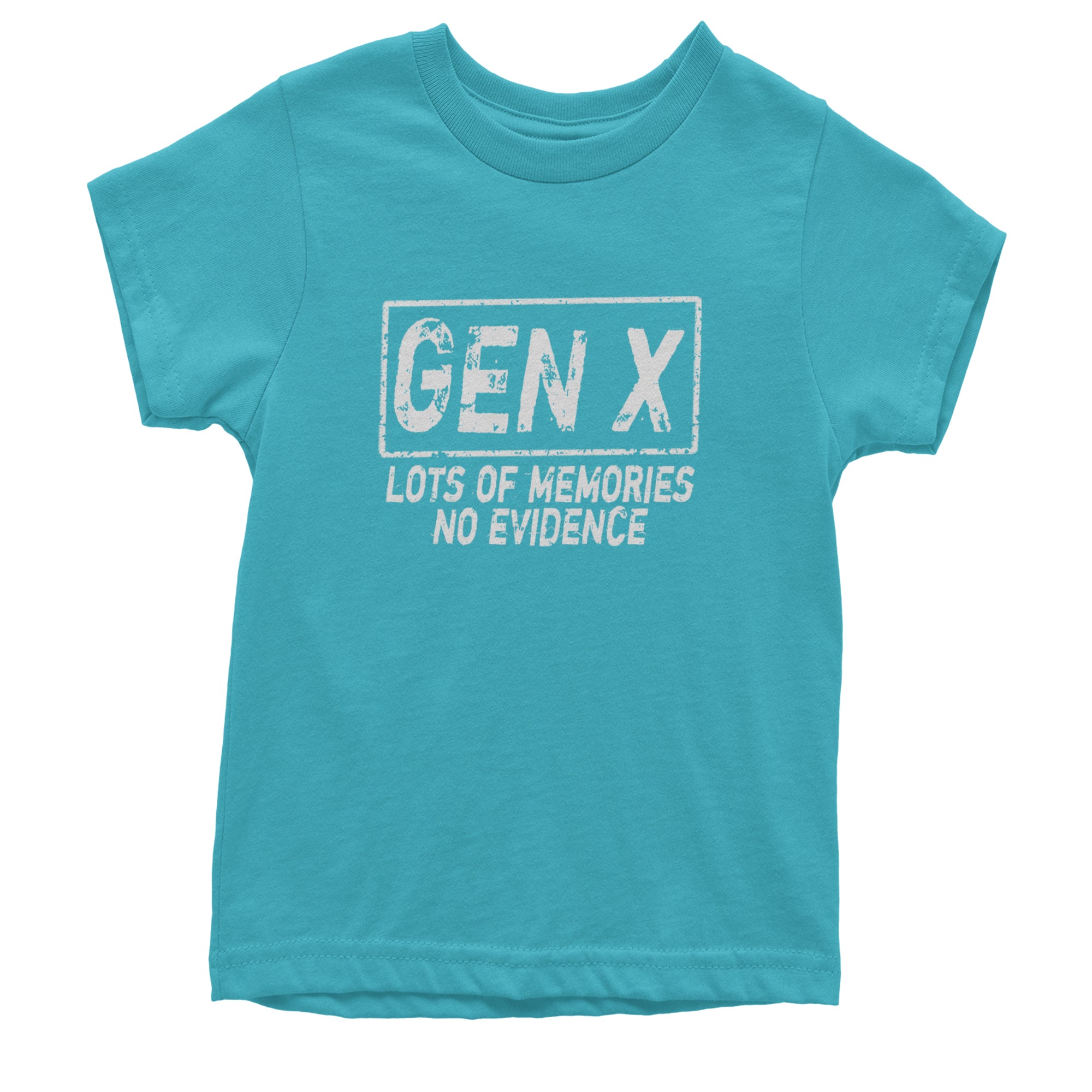 Gen X Lots of Memories No Evidence Nostalgia Youth T-shirt Teal