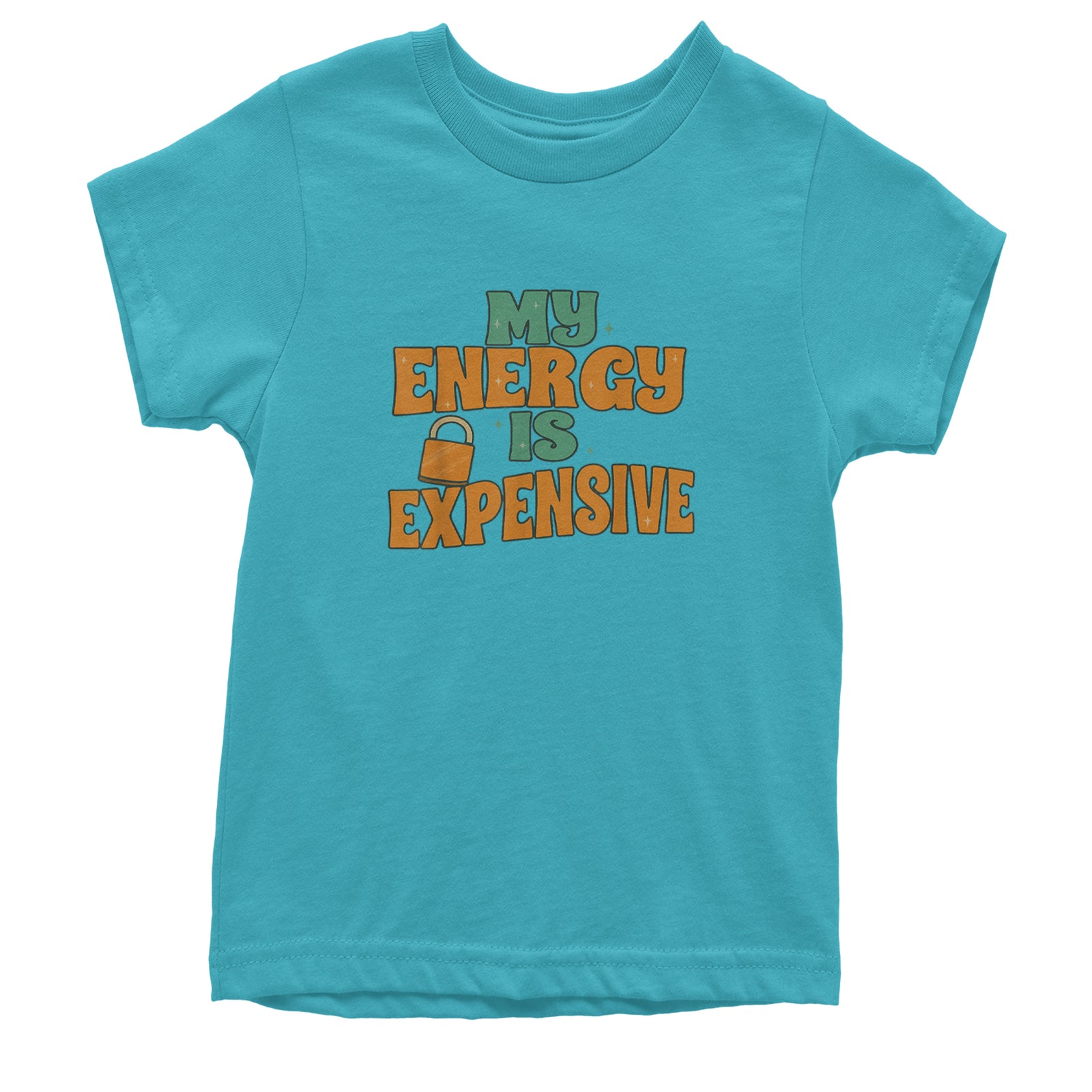 My Energy Is Expensive Self-Care Youth T-shirt Teal
