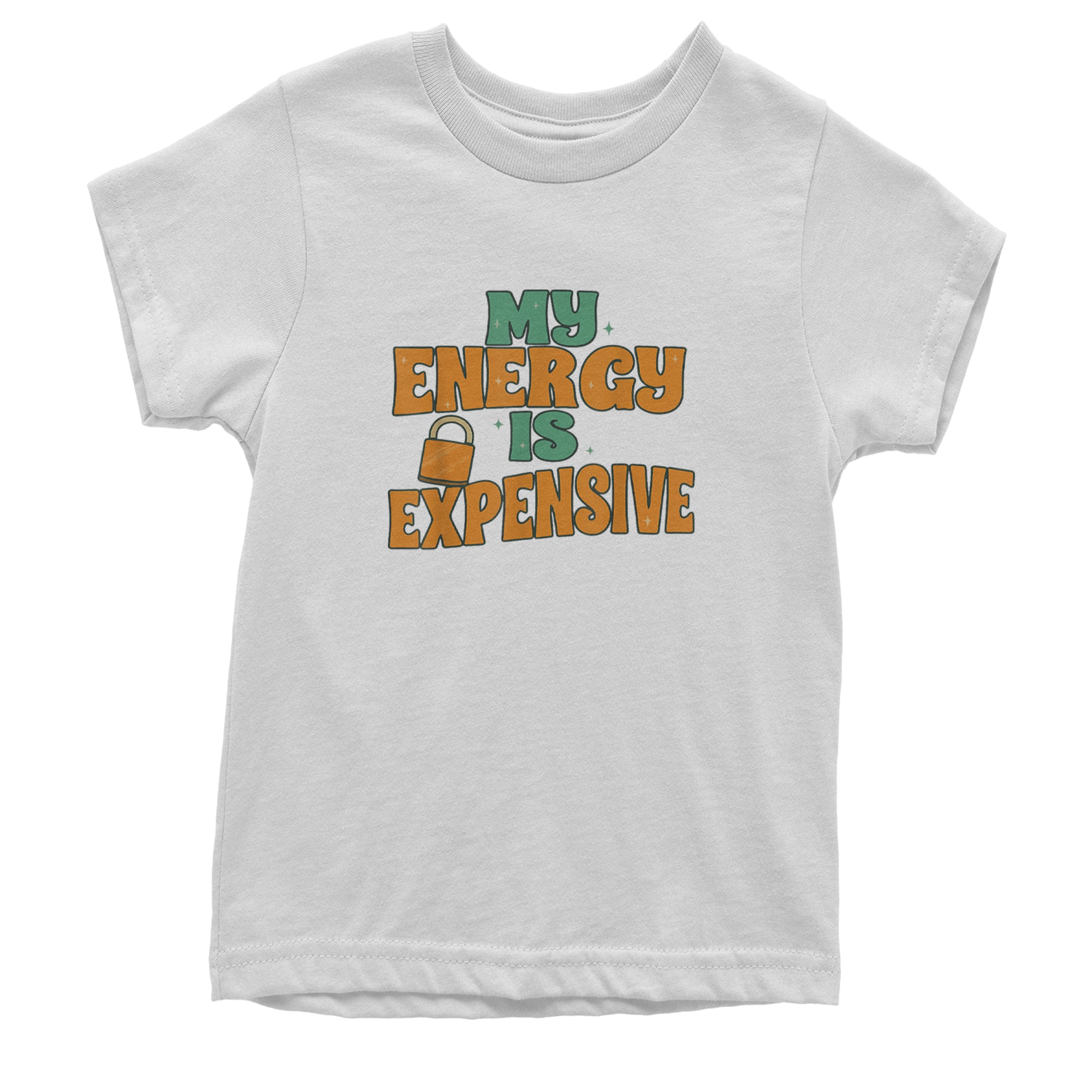 My Energy Is Expensive Self-Care Youth T-shirt White