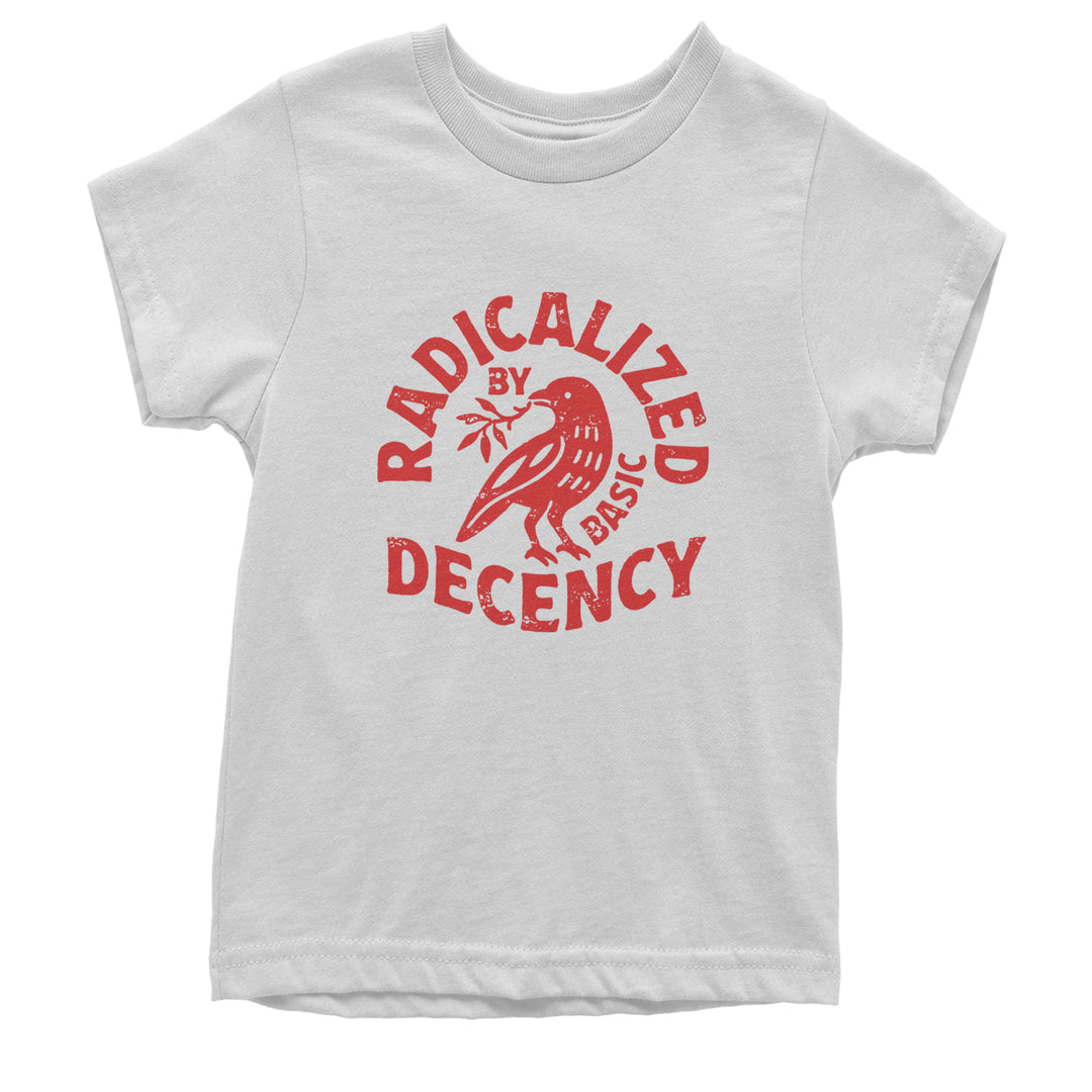 Radicalized by Basic Decency Dove Protest Statement Youth T-shirt White