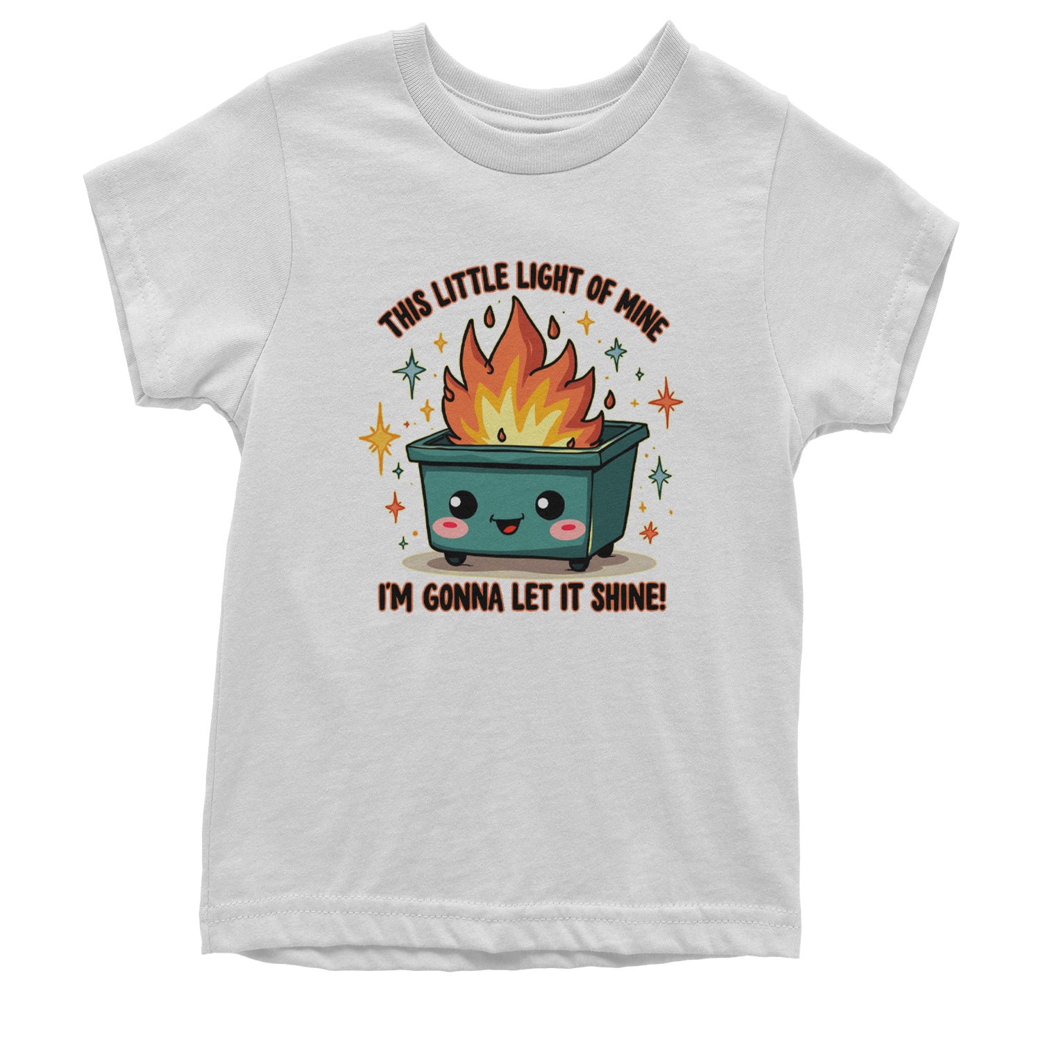 This Little Light of Mine Dumpster Fire Smile Face Youth T-shirt White