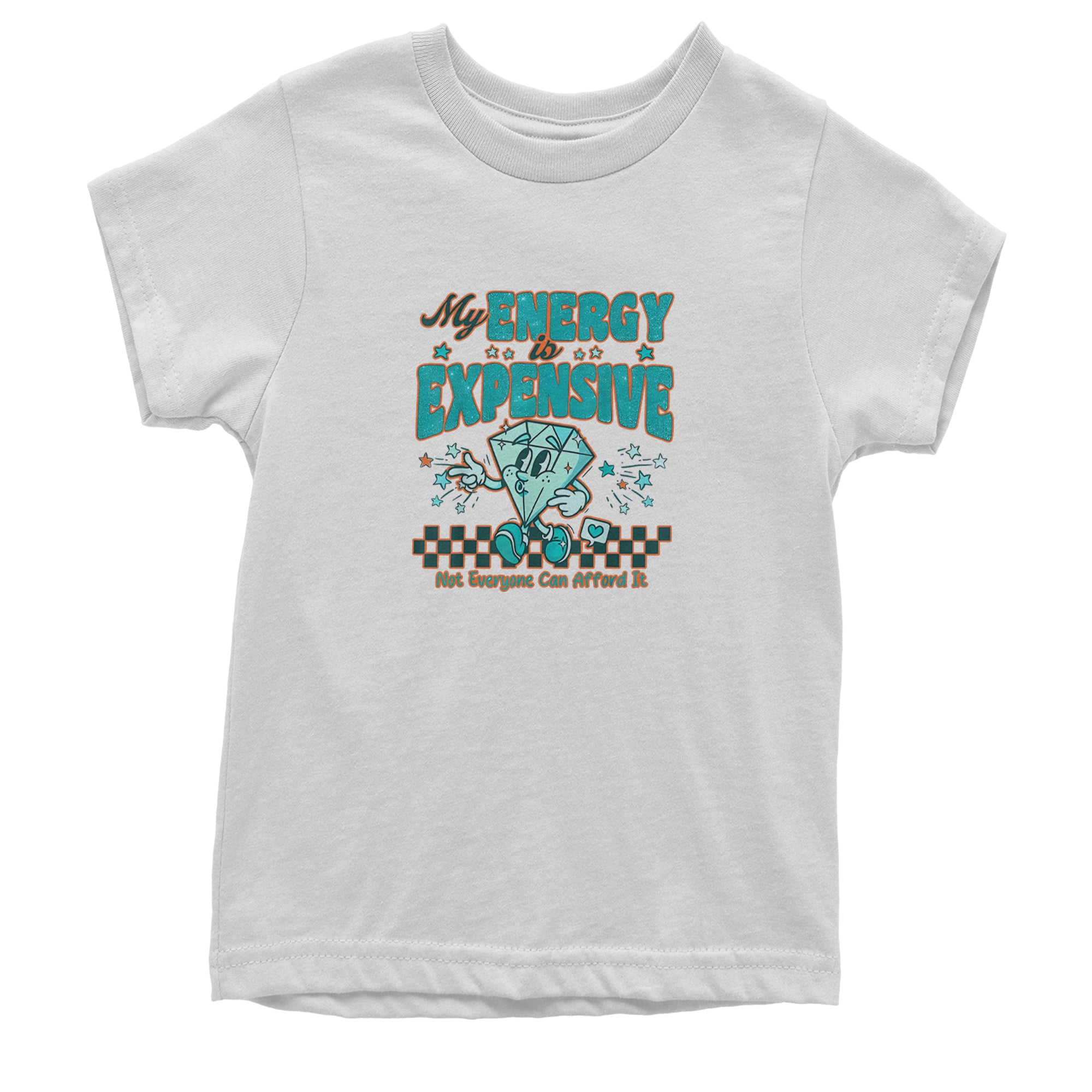 Diamond My Energy Is Expensive Youth T-shirt White