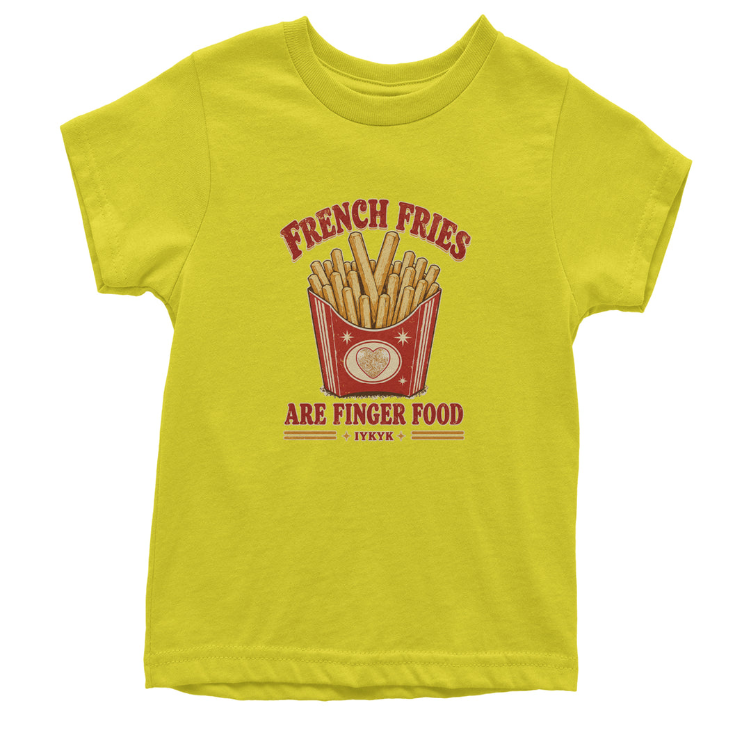 French Fries Are Finger Food IYKYK Youth T-shirt Yellow
