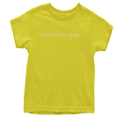 Typeface Violent Little Thing Youth T-shirt Yellow
