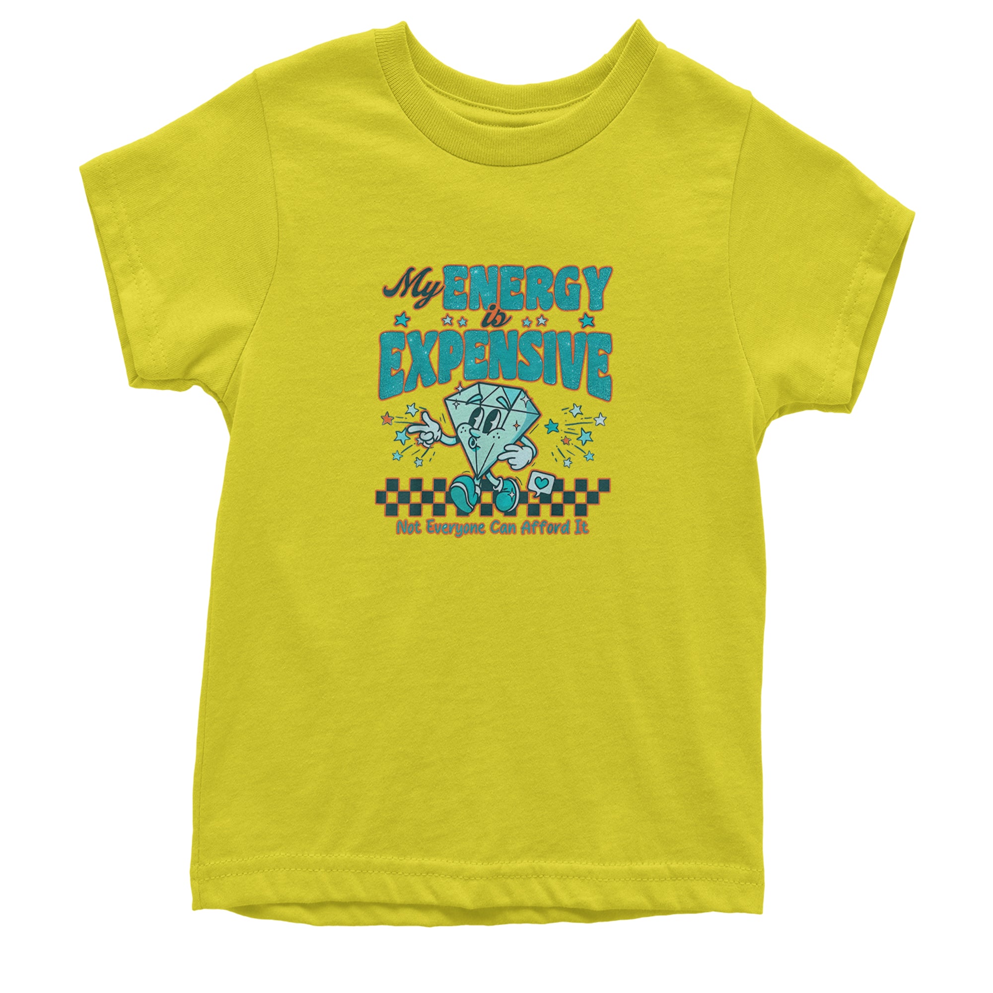 Diamond My Energy Is Expensive Youth T-shirt Yellow
