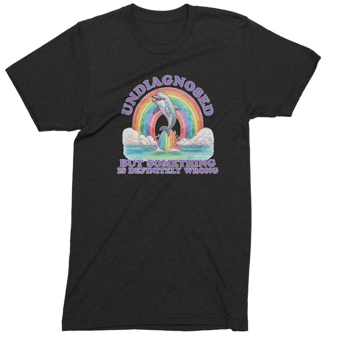 Undiagnosed But Something Is Definitely Wrong Men's T-shirt Black