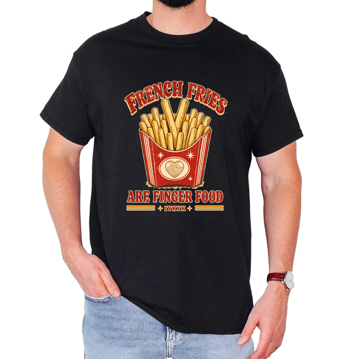 French Fries Are Finger Food IYKYK Mens T-shirt