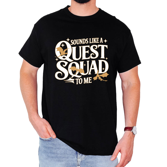 Sounds Like A Quest Squad To Me Empyrean Mens T-shirt