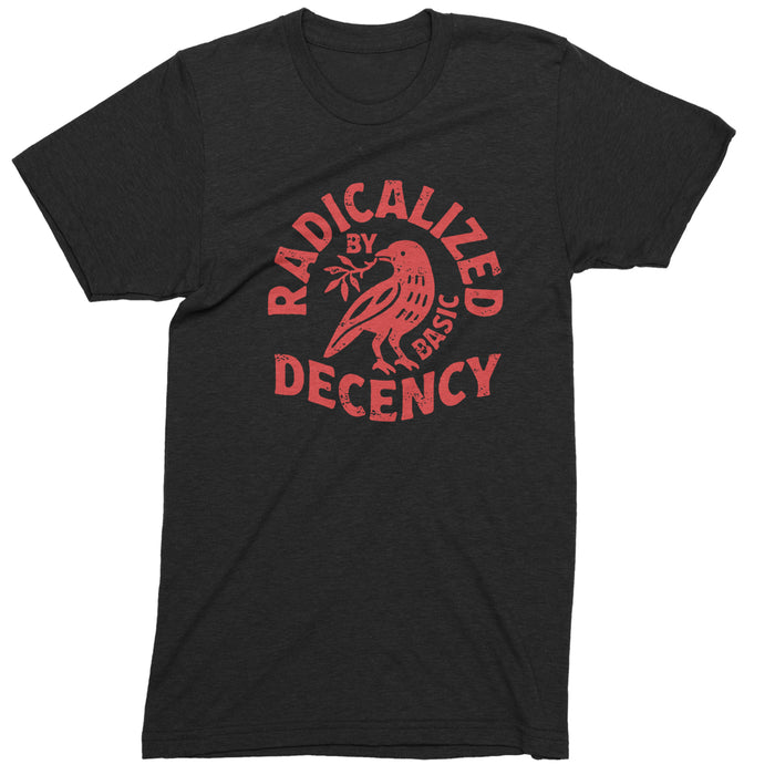 Radicalized by Basic Decency Dove Protest Statement Mens T-shirt