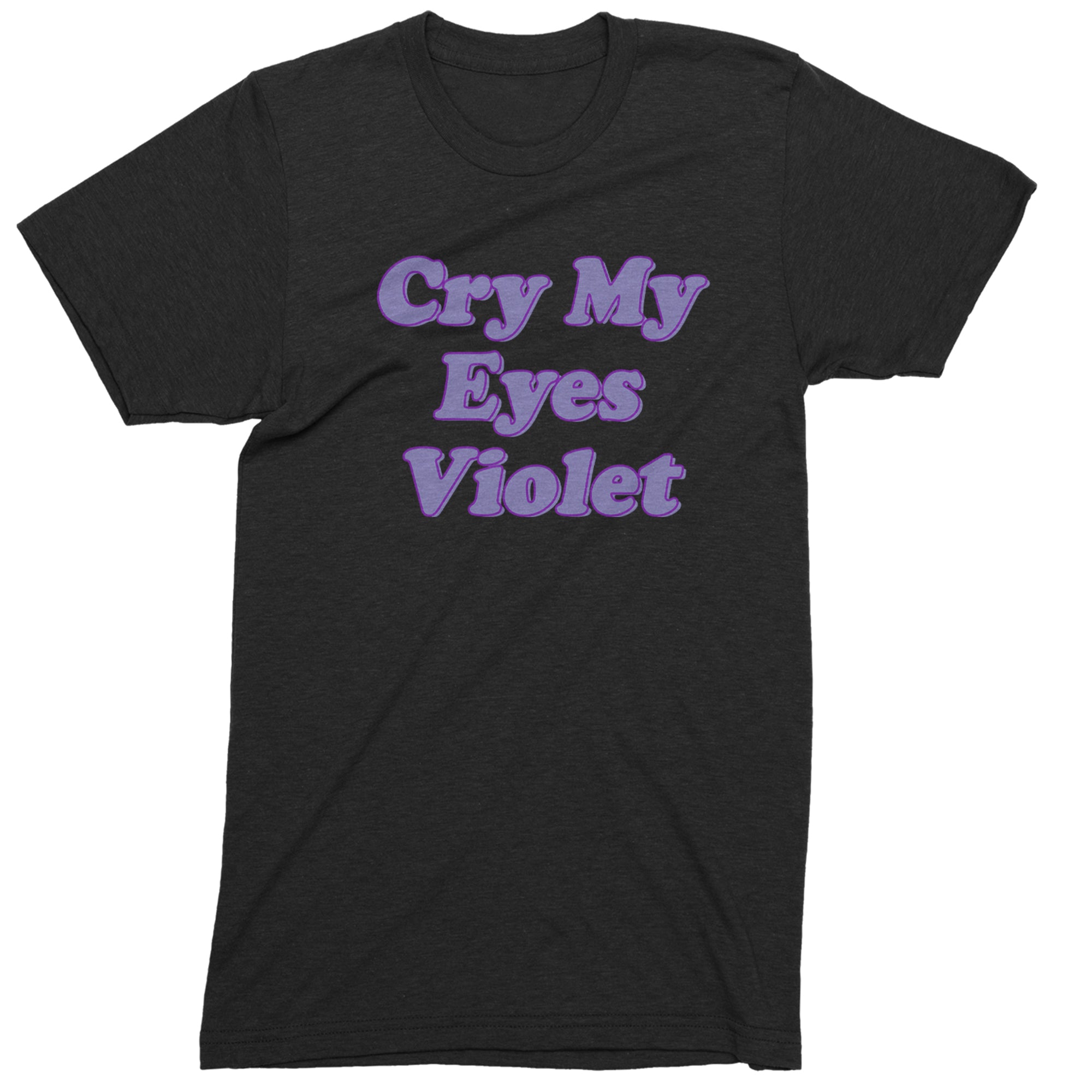 Cry My Eyes Violet Drama Queen Mens T-shirt Black