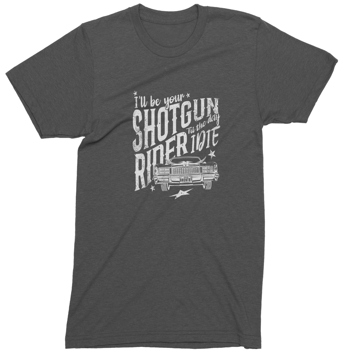 I'll Be Your Shotgun Rider, Till The Day I Die Mens T-shirt Charcoal Grey