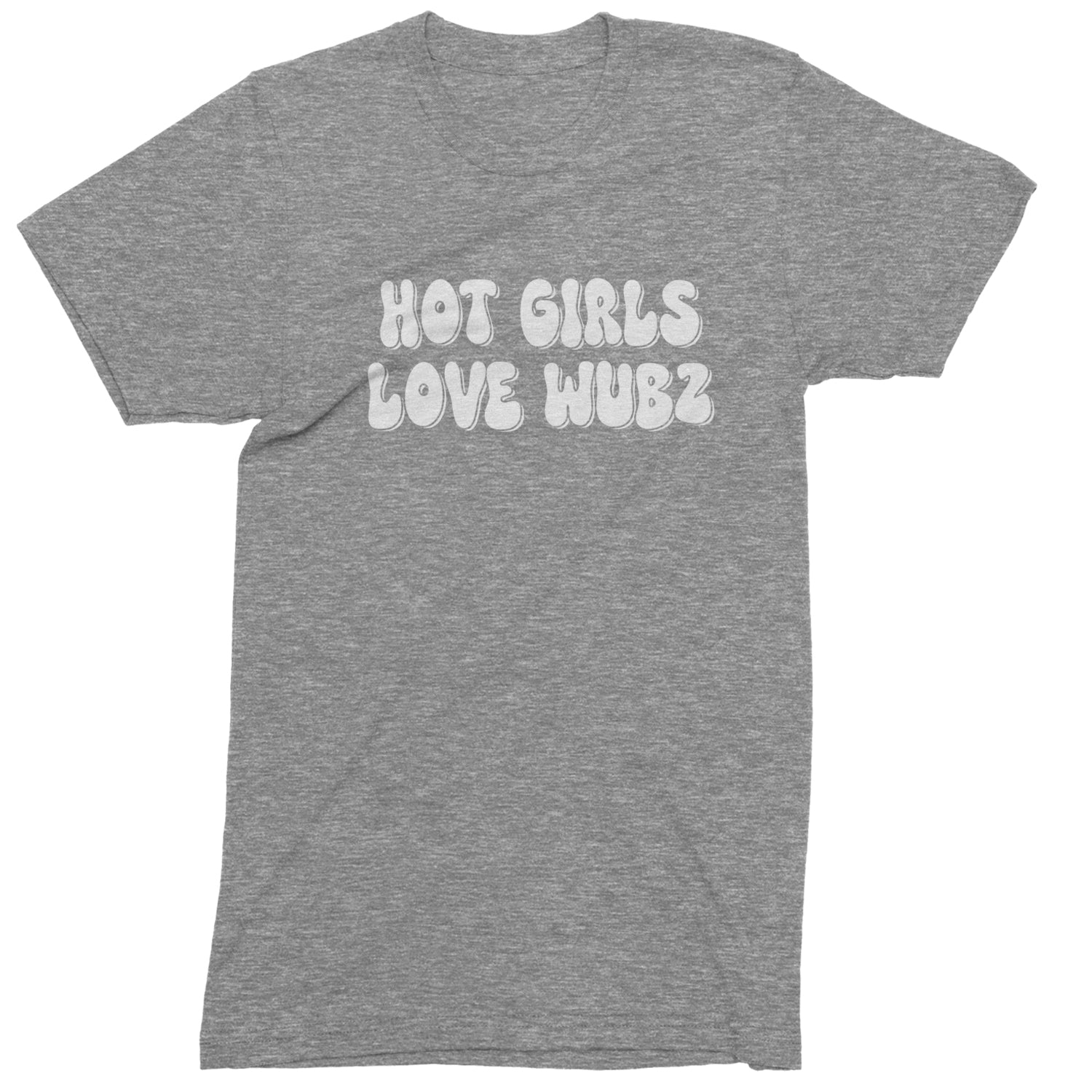 Hot Girls Love Wubz Rave Bass EDM Music Mens T-shirt Heather Grey