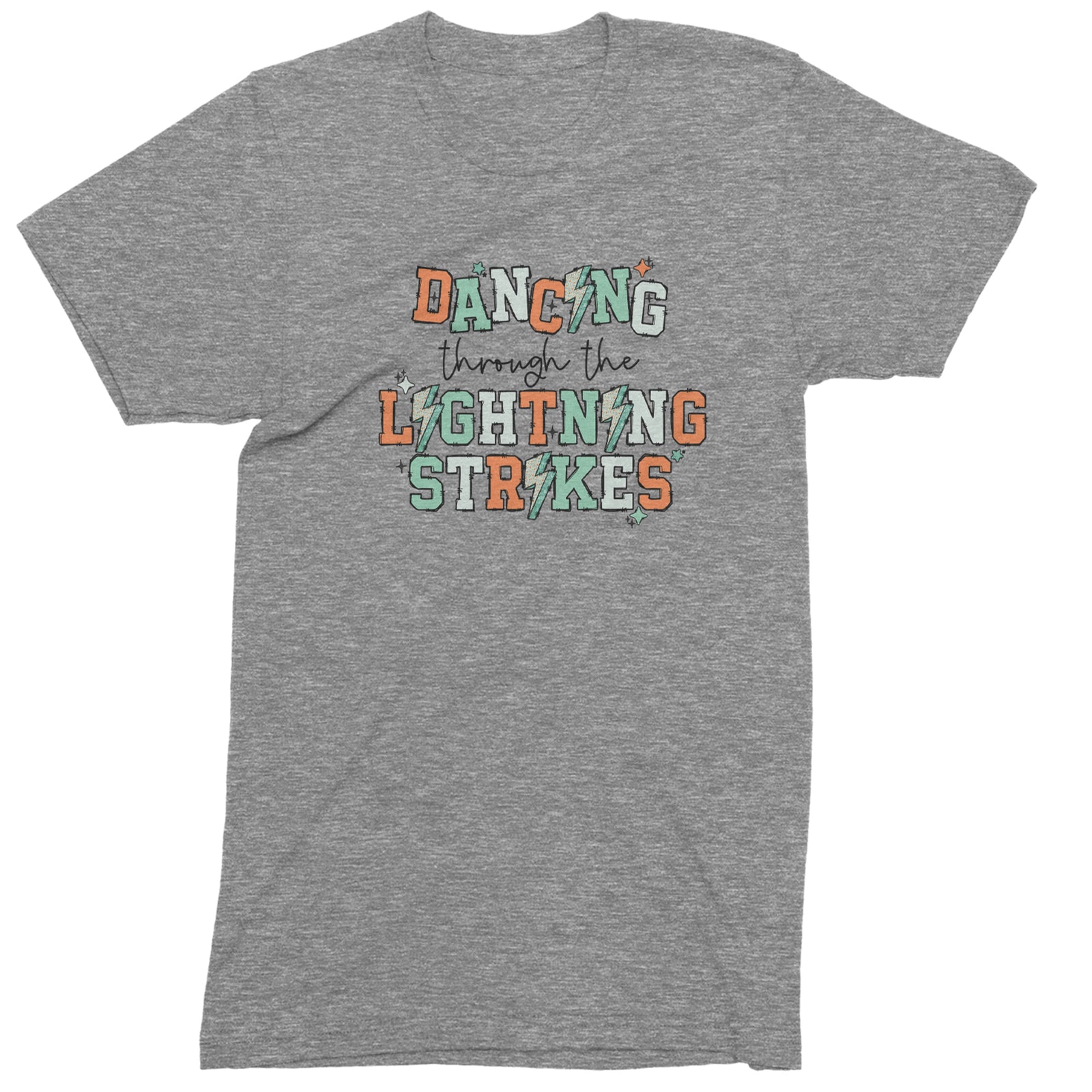 Dancing Through The Lightning Strikes Mens T-shirt Heather Grey