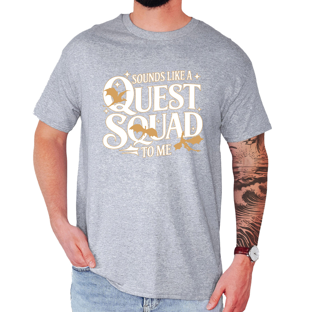 Sounds Like A Quest Squad To Me Empyrean Mens T-shirt Heather Grey