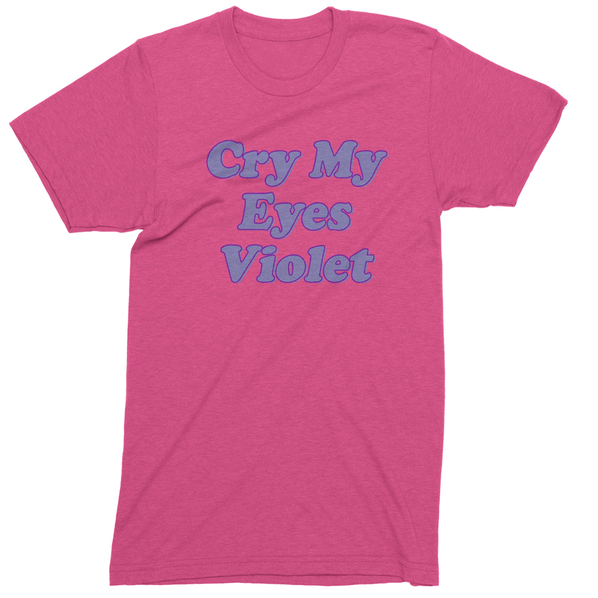 Cry My Eyes Violet Drama Queen Mens T-shirt Hot Pink
