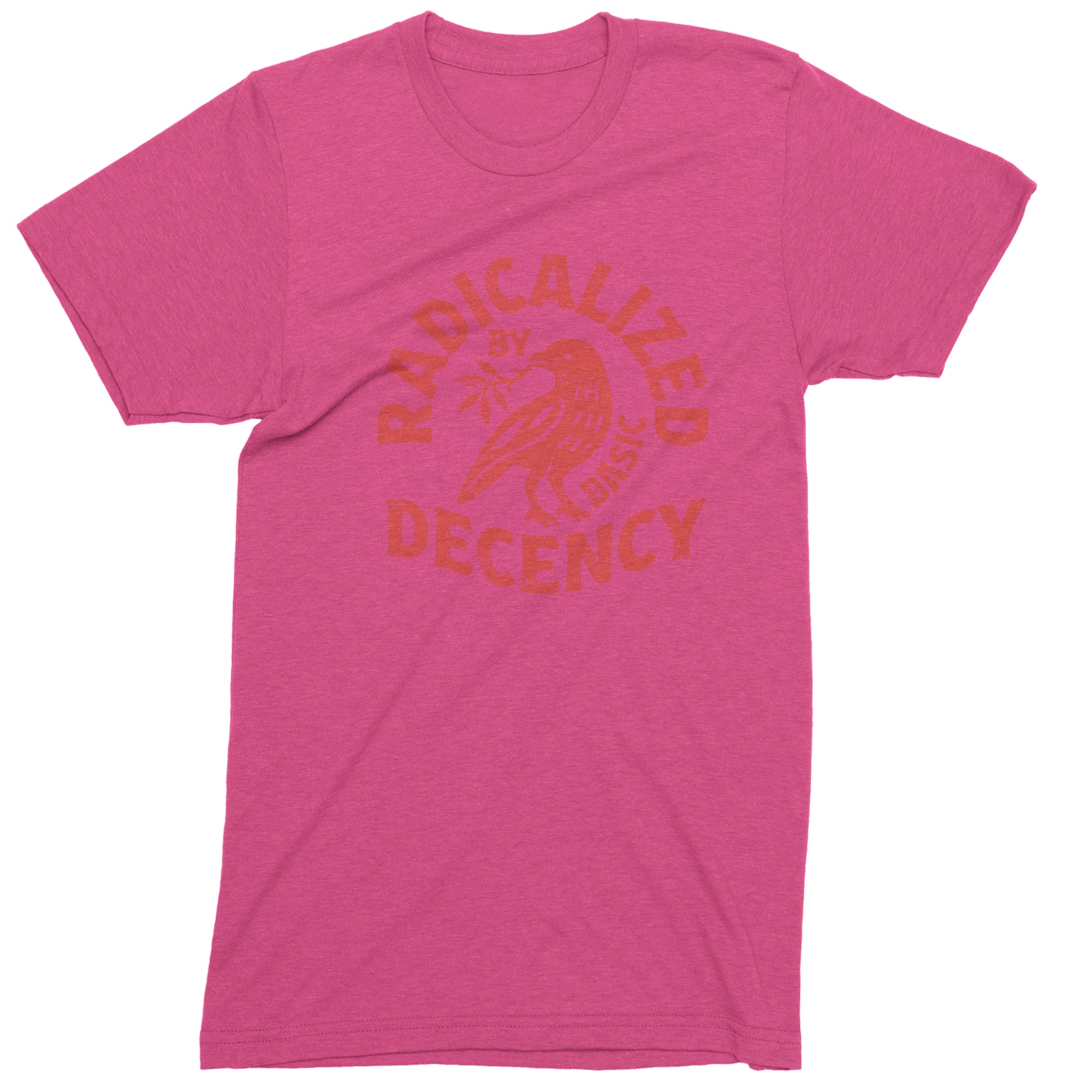 Radicalized by Basic Decency Dove Protest Statement Mens T-shirt Hot Pink