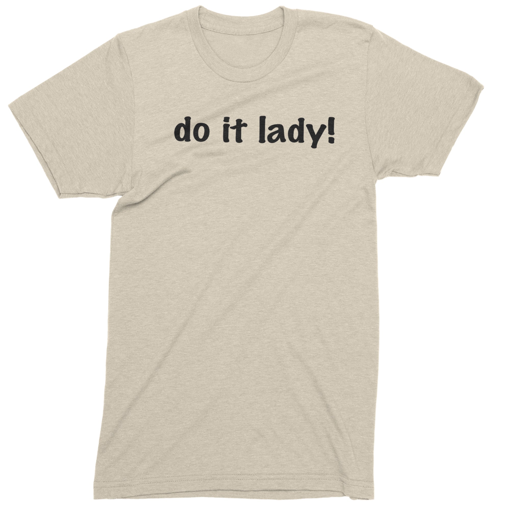 Do It Lady Viral Meme Mens T-shirt Ivory