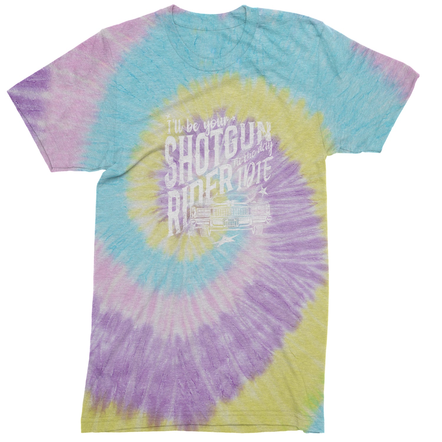 I'll Be Your Shotgun Rider, Till The Day I Die Mens T-shirt Tie-Dye Jellybean