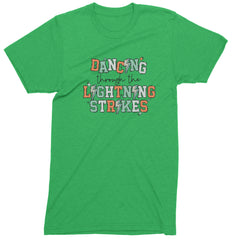 Dancing Through The Lightning Strikes Mens T-shirt Kelly Green
