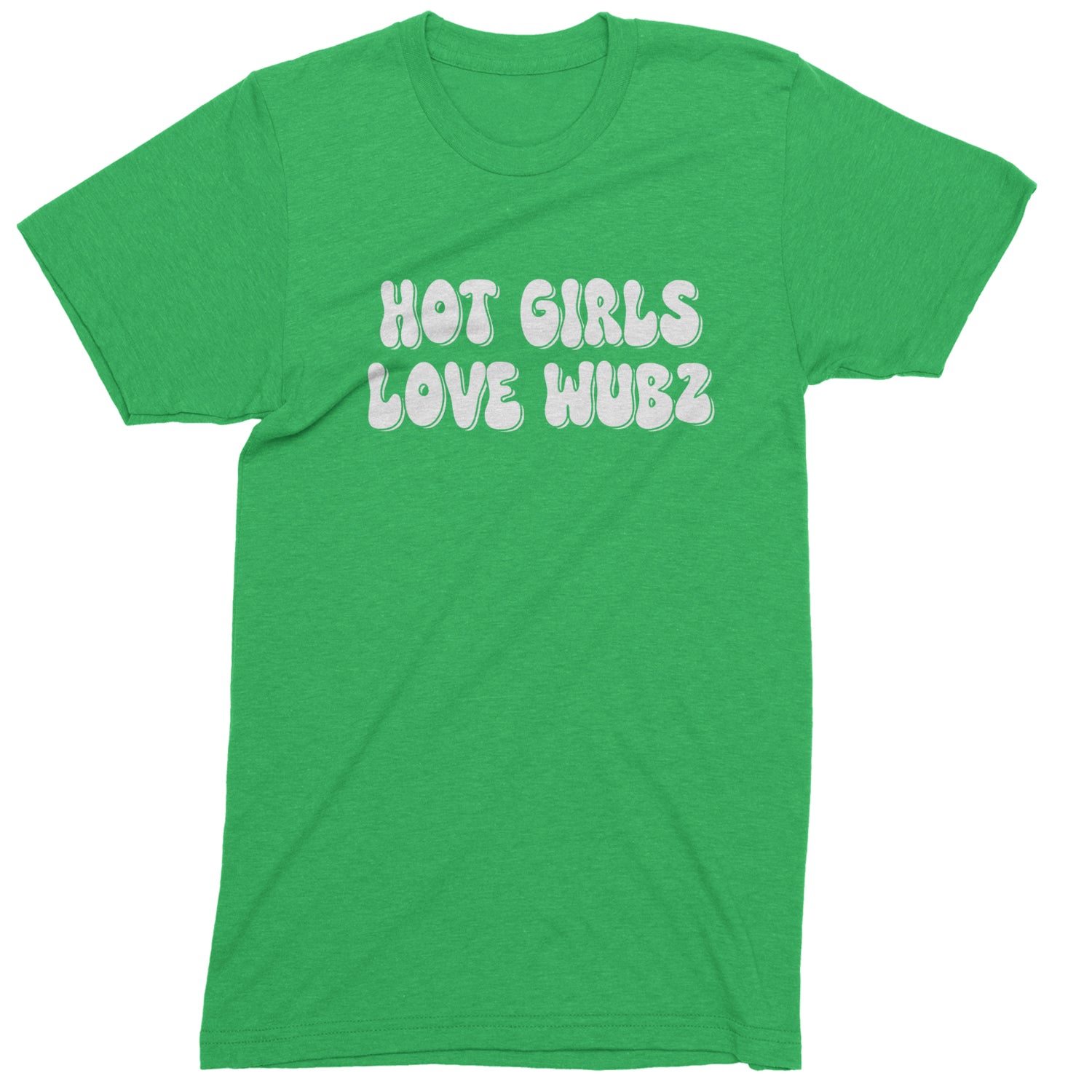 Hot Girls Love Wubz Rave Bass EDM Music Mens T-shirt Kelly Green