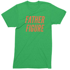 Father Figure Mens T-shirt Kelly Green
