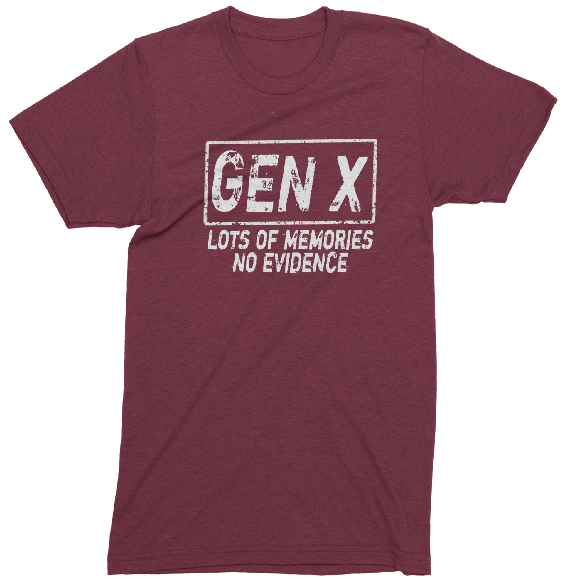 Gen X Lots of Memories No Evidence Nostalgia Mens T-shirt Maroon