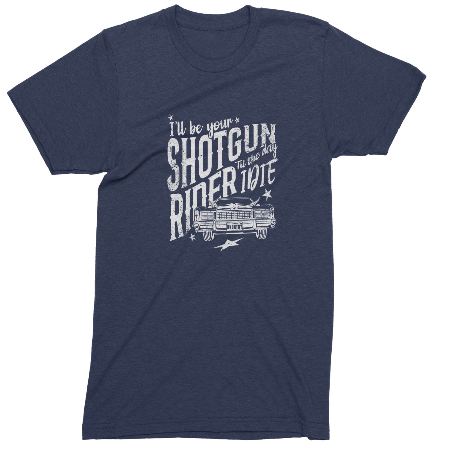 I'll Be Your Shotgun Rider, Till The Day I Die Mens T-shirt Navy Blue