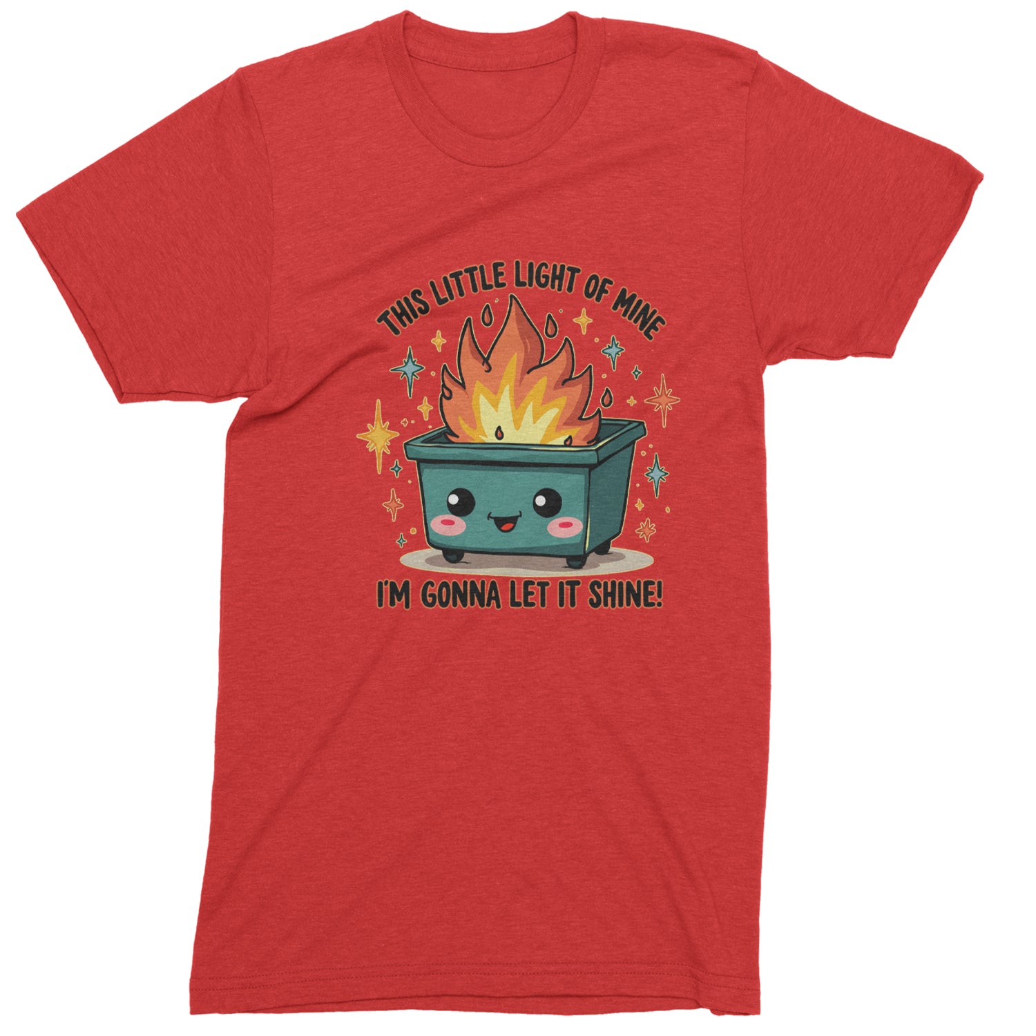 This Little Light of Mine Dumpster Fire Smile Face  Mens T-shirt Red