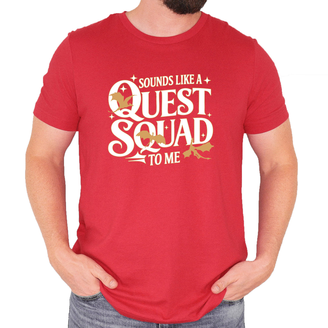 Sounds Like A Quest Squad To Me Empyrean Mens T-shirt Red