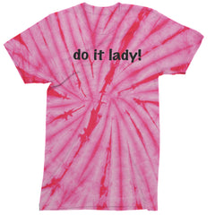 Do It Lady Viral Meme Mens T-shirt Tie-Dye Spider Pink