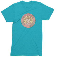 Eat Dirt And Die, Trash Golden Girls Mens T-shirt Teal