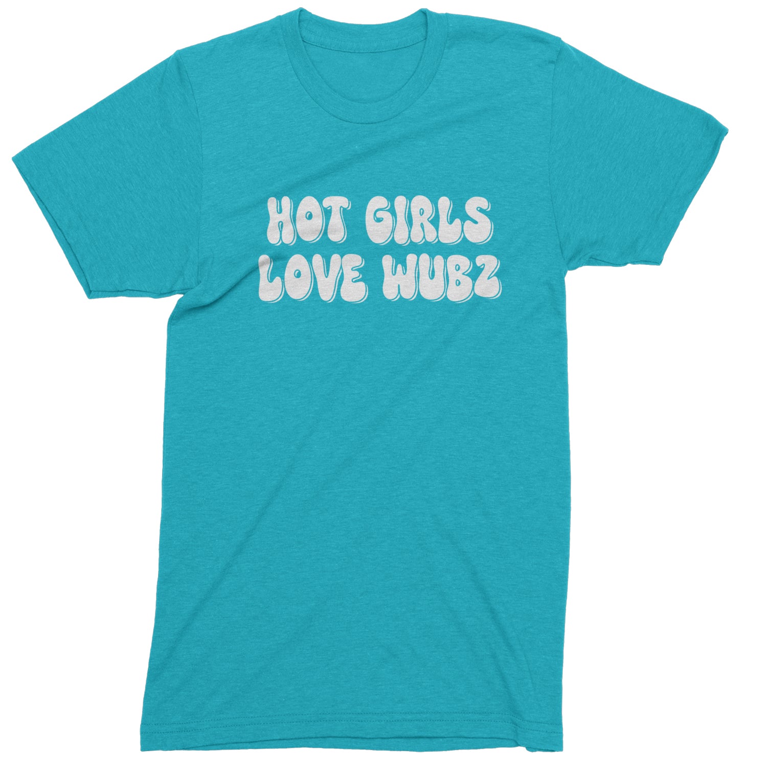 Hot Girls Love Wubz Rave Bass EDM Music Mens T-shirt Teal