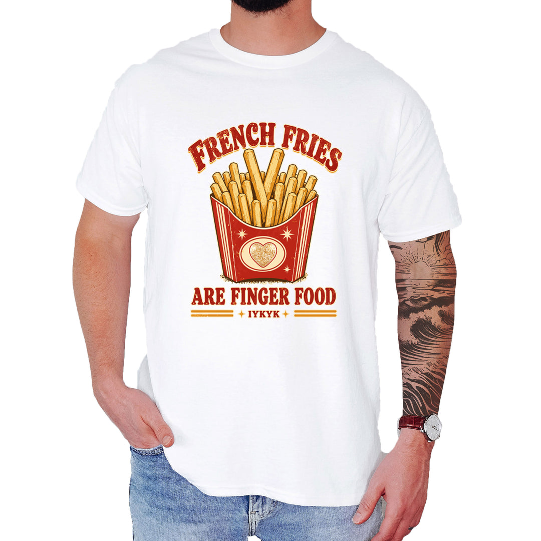 French Fries Are Finger Food IYKYK Mens T-shirt White