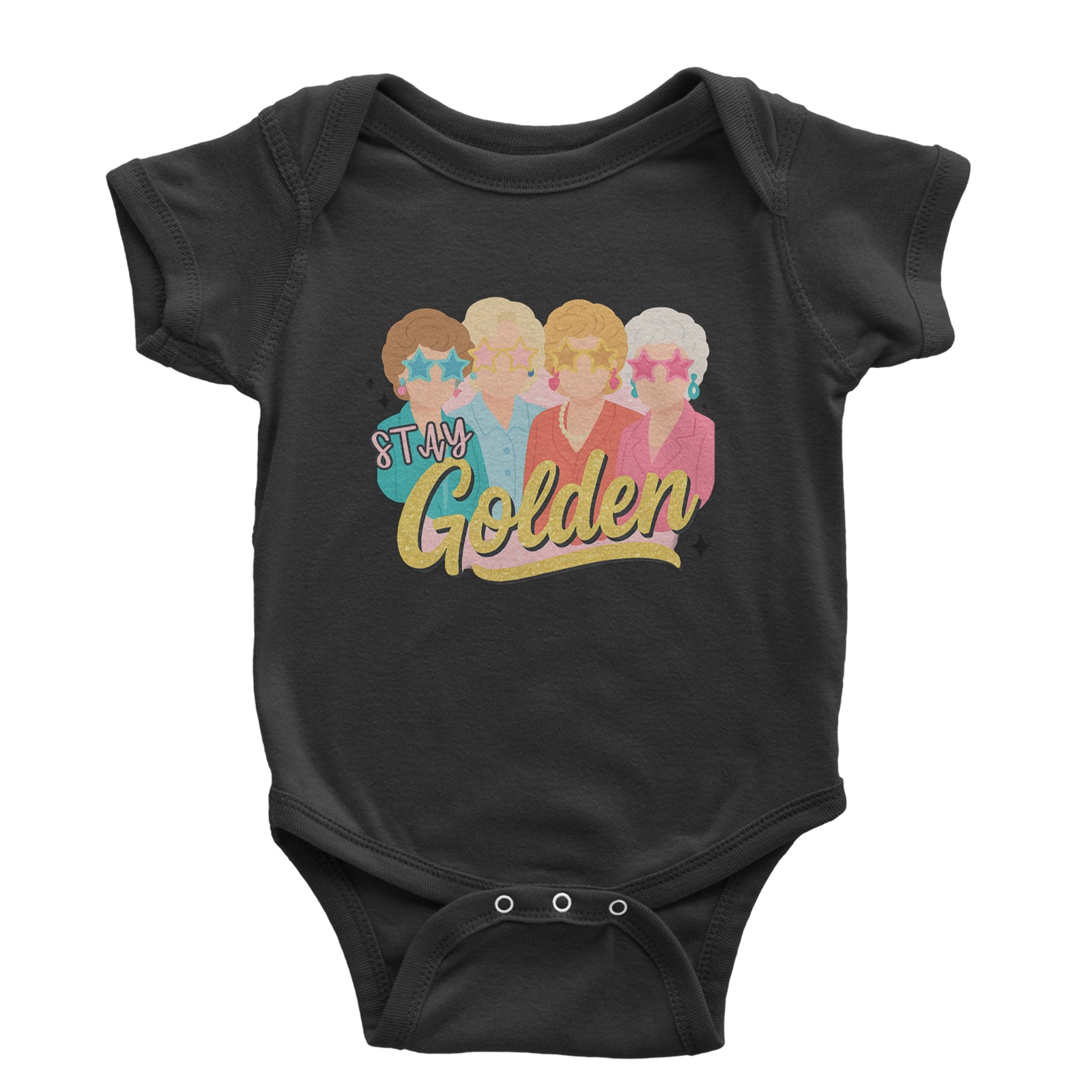 Stay Golden Girls Retro Infant One-Piece Romper Bodysuit Or Toddler T-shirt Black