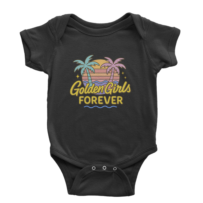 Golden Girls Forever Retro Sunset Infant One-Piece Romper Bodysuit Or Toddler T-shirt