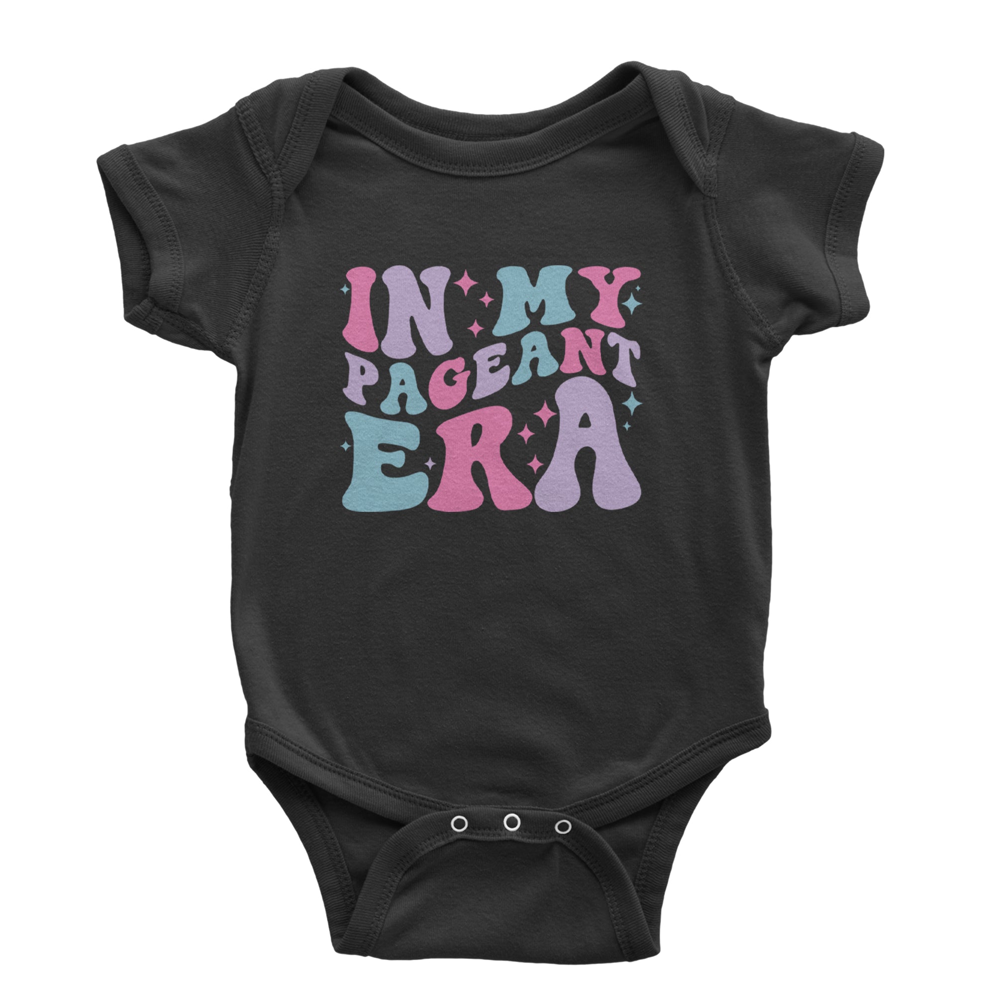 In My Pageant Era Infant One-Piece Romper Bodysuit Or Toddler T-shirt Black