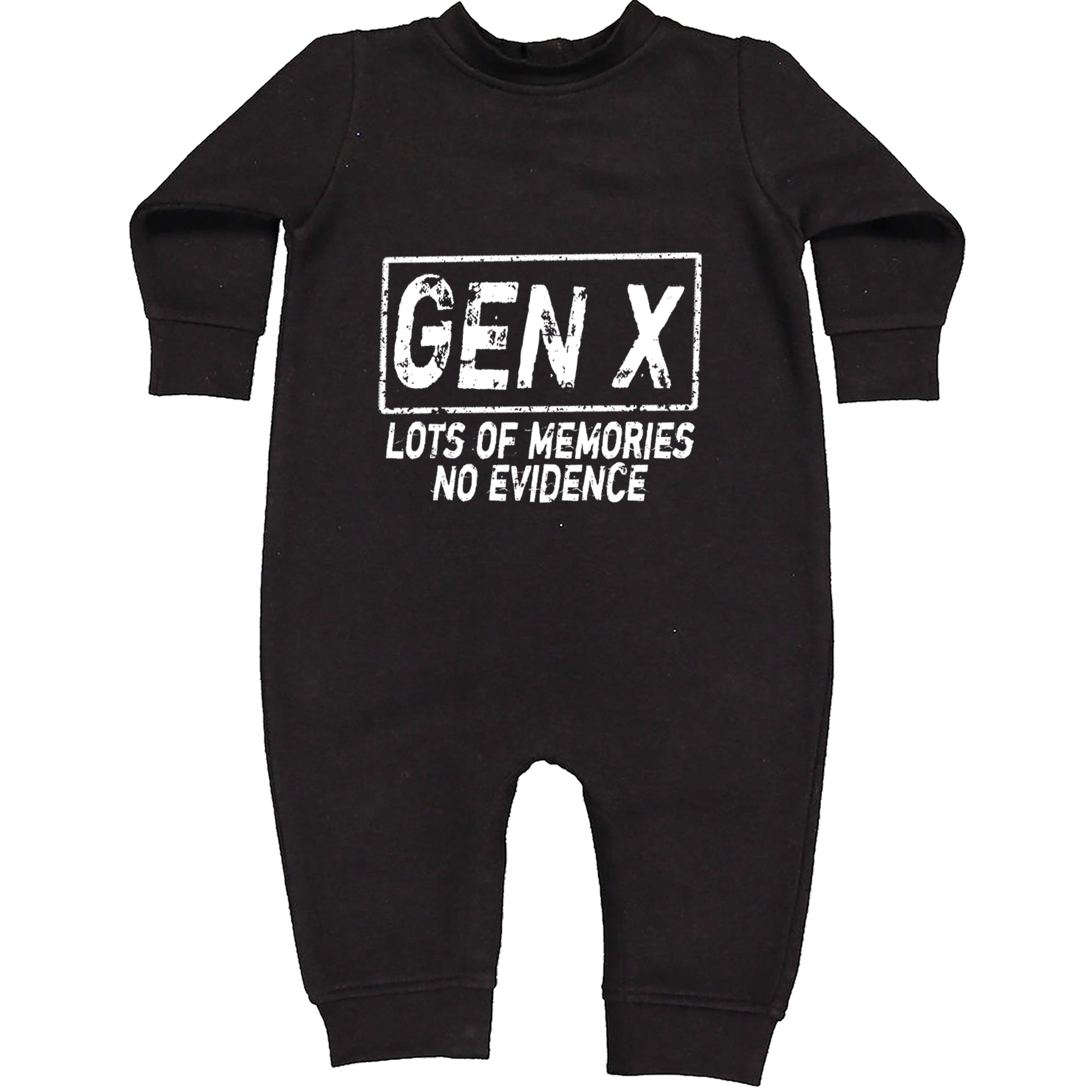 Gen X Lots of Memories No Evidence Nostalgia Toddler Hoodie Or Infant Fleece Romper Black