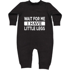 Wait For Me I Have Little Legs Funny Toddler Hoodie Or Infant Fleece Romper Black