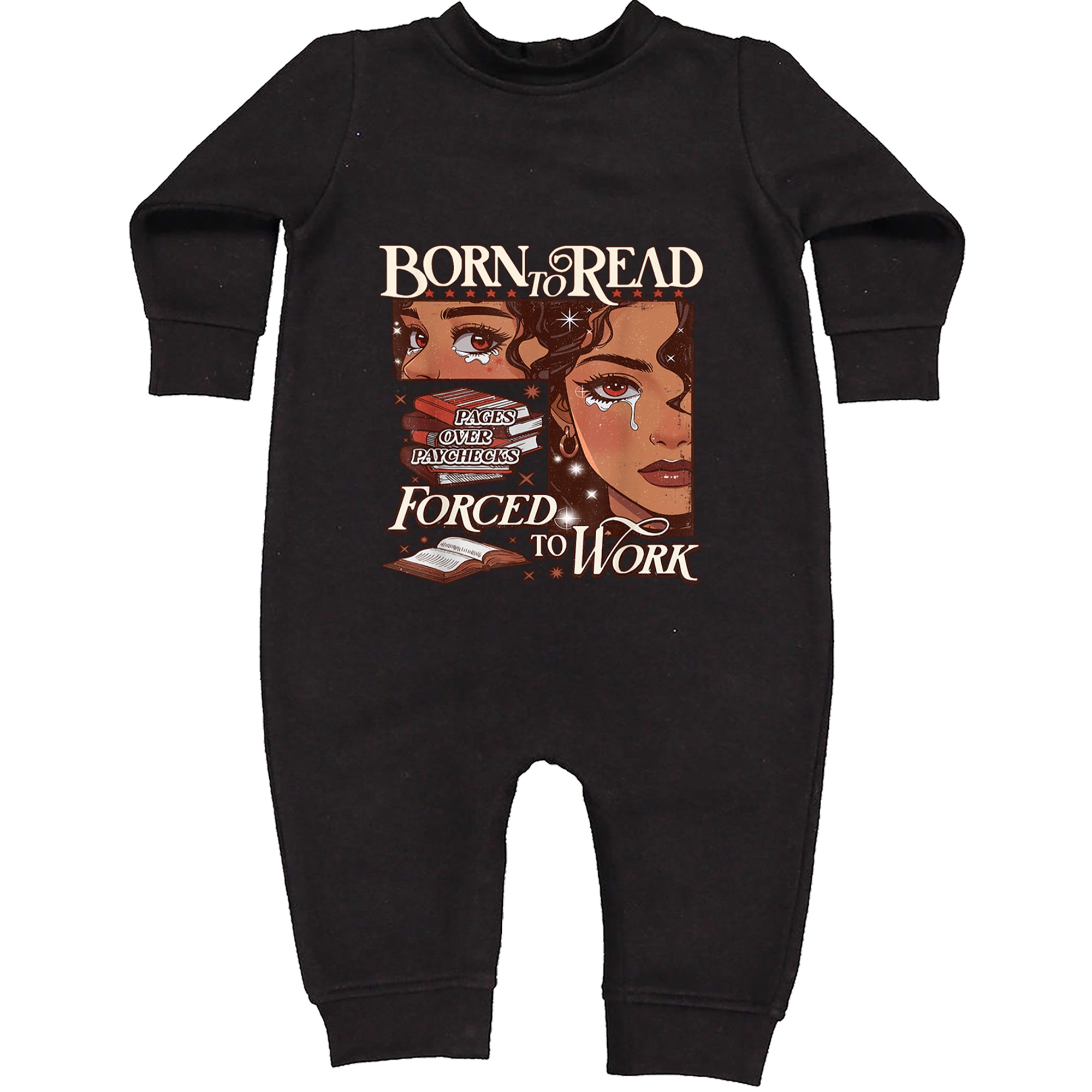 Born To Read Pages Over Paychecks Toddler Hoodie Or Infant Fleece Romper Black