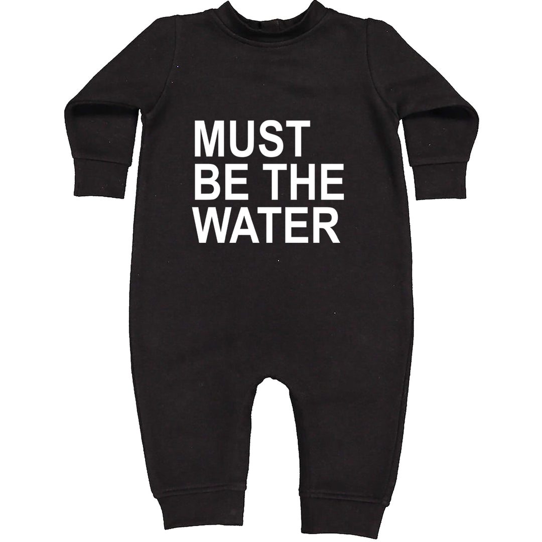 Must Be The Water Funny Racing Meme Toddler Hoodie Or Infant Fleece Romper Black