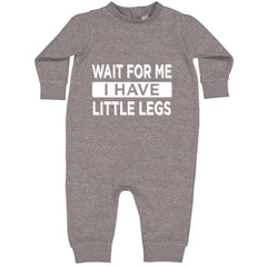 Wait For Me I Have Little Legs Funny Toddler Hoodie Or Infant Fleece Romper Heather Grey