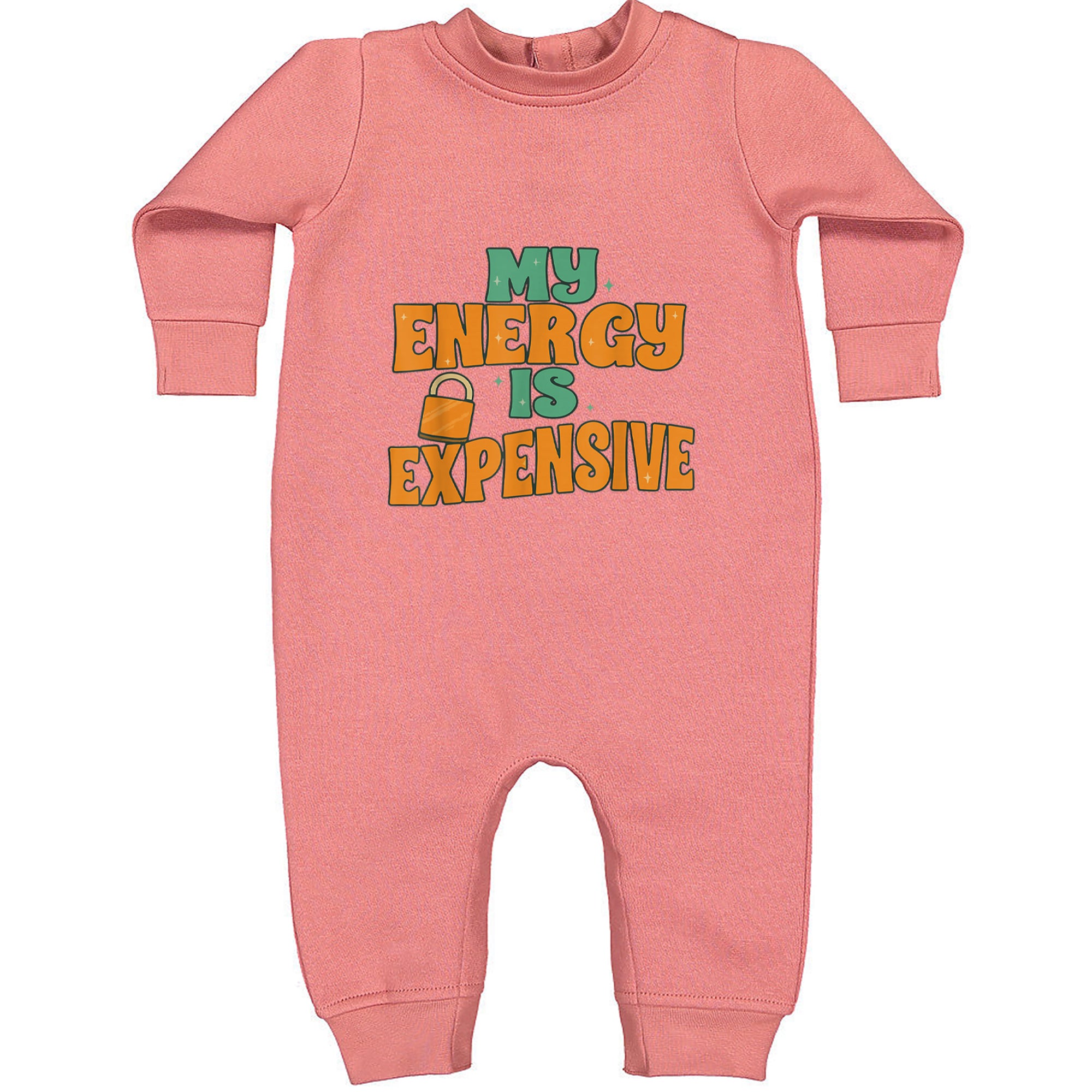 My Energy Is Expensive Self-Care Toddler Hoodie Or Infant Fleece Romper Mauve