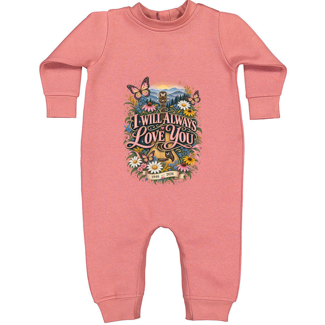 I Will Always Love You Dolly Toddler Hoodie Or Infant Fleece Romper Mauve