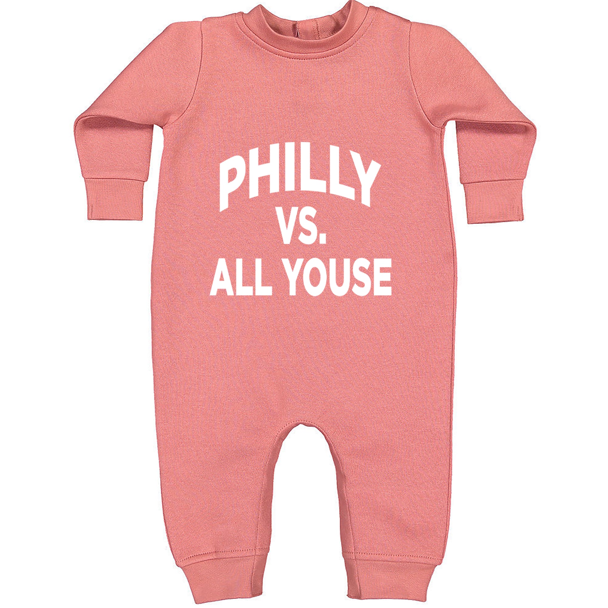 Philly Vs. All Youse Philly Thing Toddler Hoodie Or Infant Fleece Romper Mauve