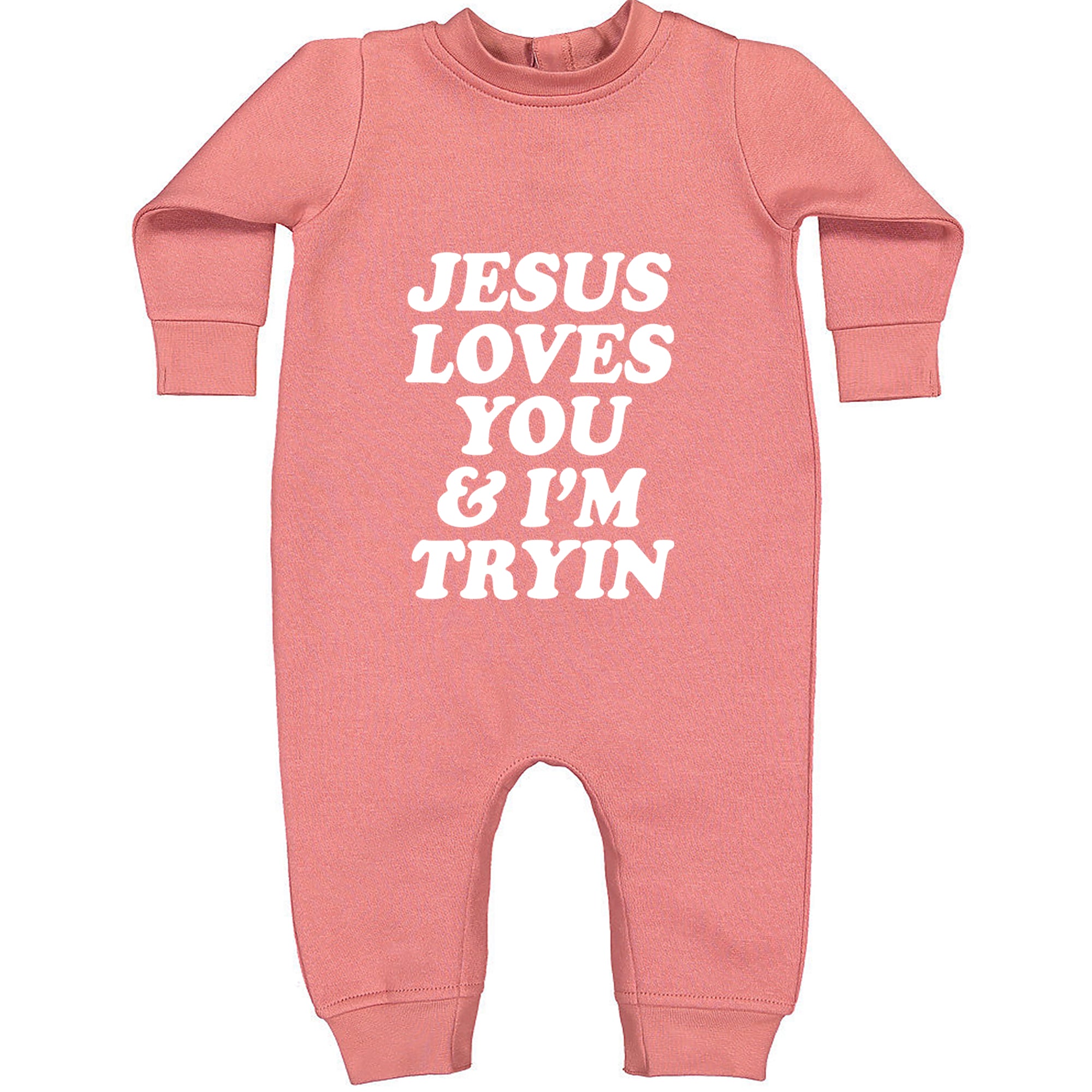 Jesus Loves You and I'm Trying Toddler Hoodie Or Infant Fleece Romper Mauve