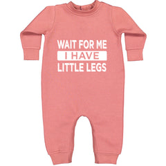 Wait For Me I Have Little Legs Funny Toddler Hoodie Or Infant Fleece Romper Mauve