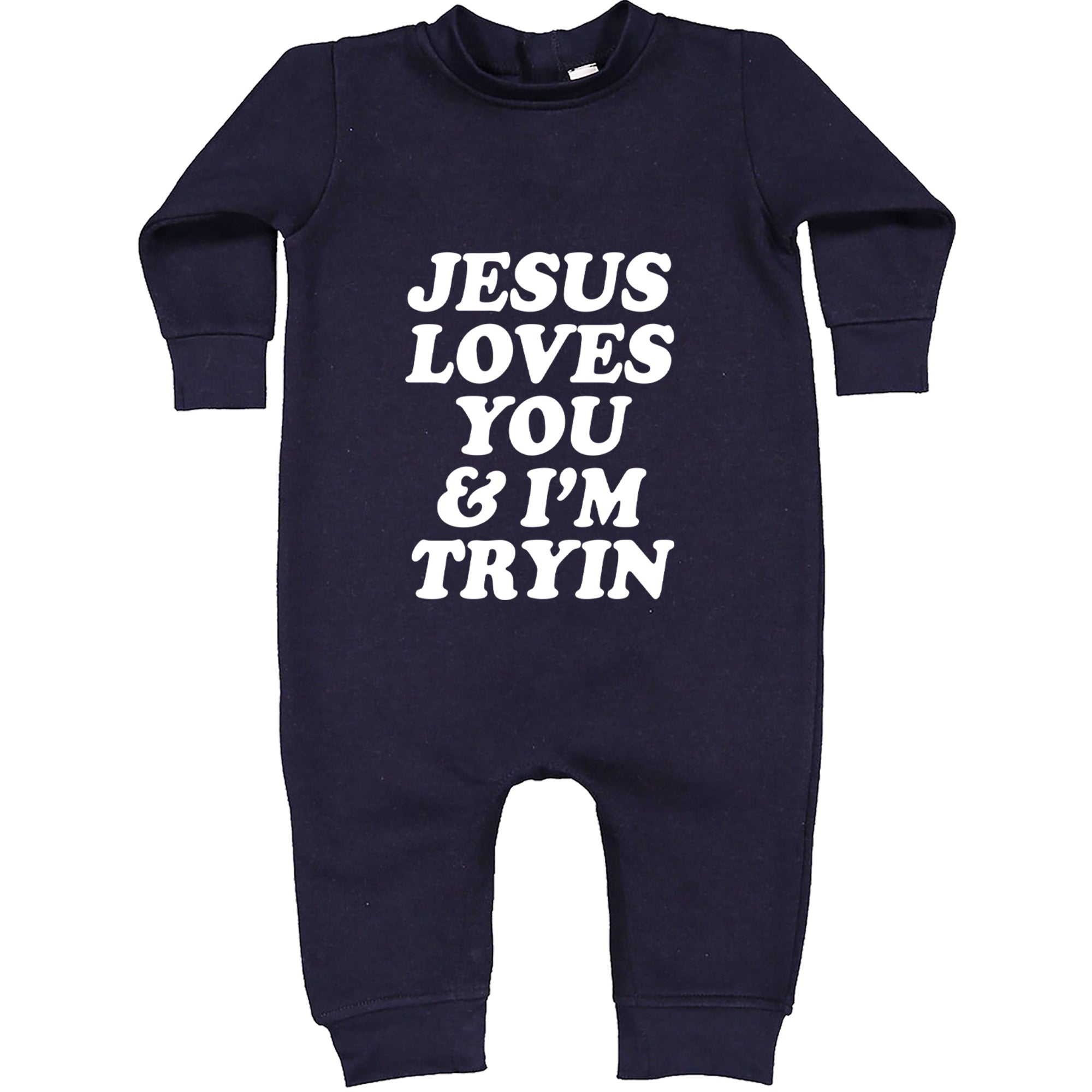 Jesus Loves You and I'm Trying Toddler Hoodie Or Infant Fleece Romper Navy Blue