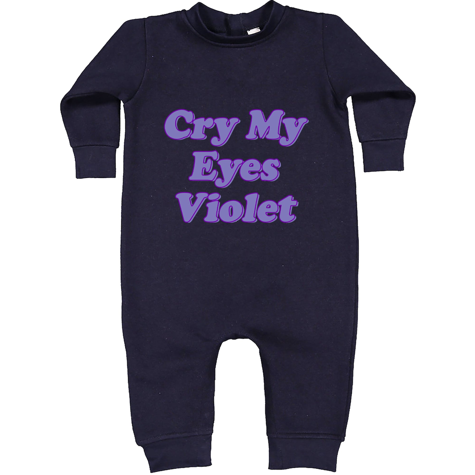 Cry My Eyes Violet Drama Queen Toddler Hoodie Or Infant Fleece Romper Navy Blue